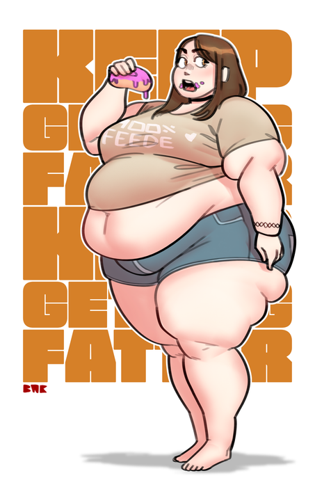 Keep Getting Fatter Print